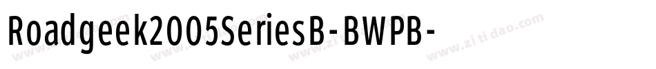 Roadgeek2005SeriesB-BWPB字体转换 Roadgeek2005SeriesB-BWPB字体转换