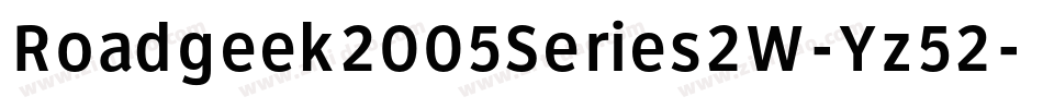 Roadgeek2005Series2W-Yz52字体转换
