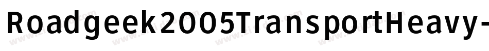 Roadgeek2005TransportHeavy-vm5Z字体转换