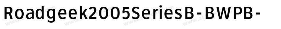 Roadgeek2005SeriesB-BWPB字体转换 Roadgeek2005SeriesB-BWPB字体转换