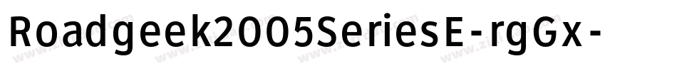 Roadgeek2005SeriesE-rgGx字体转换