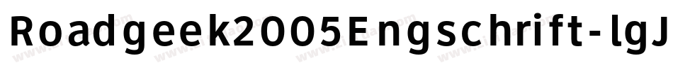 Roadgeek2005Engschrift-lgJw字体转换