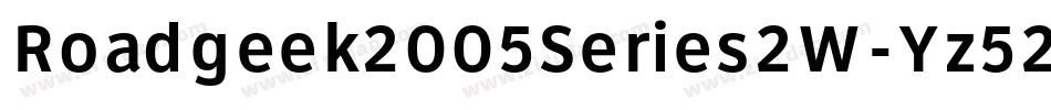Roadgeek2005Series2W-Yz52字体转换