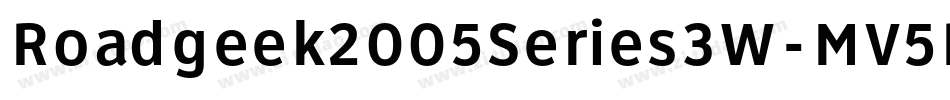 Roadgeek2005Series3W-MV5P字体转换