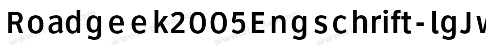 Roadgeek2005Engschrift-lgJw字体转换