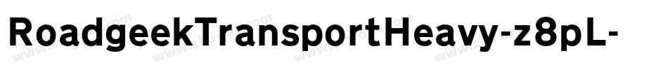 RoadgeekTransportHeavy-z8pL字体转换
