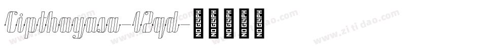 Cipthayasa-l2qd字体转换