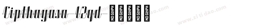 Cipthayasa-l2qd字体转换