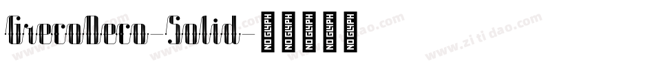 GrecoDeco-Solid字体转换