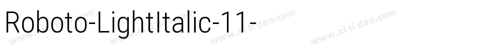 Roboto-LightItalic-11字体转换