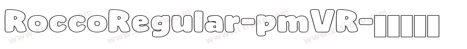 RoccoRegular-pmVR字体转换