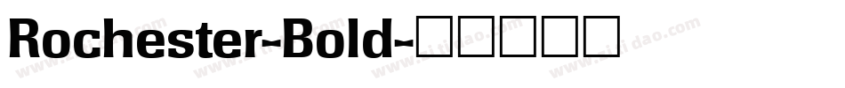 Rochester-Bold字体转换