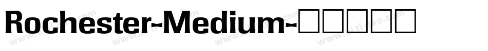 Rochester-Medium字体转换