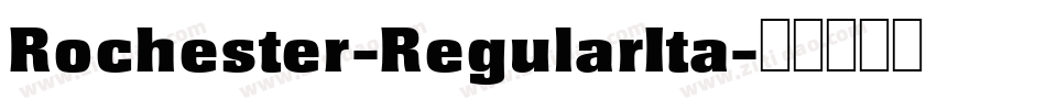 Rochester-RegularIta字体转换