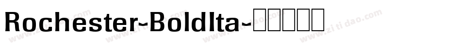 Rochester-BoldIta字体转换