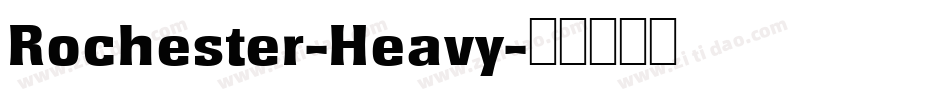 Rochester-Heavy字体转换