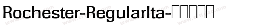 Rochester-RegularIta字体转换