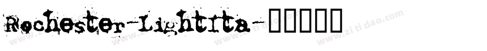 Rochester-LightIta字体转换