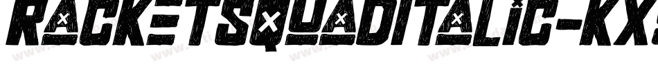 RacketSquadItalic-Kx9A字体转换 RacketSquadItalic-Kx9A字体转换