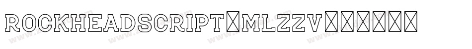 RockheadScript-mLZZV字体转换