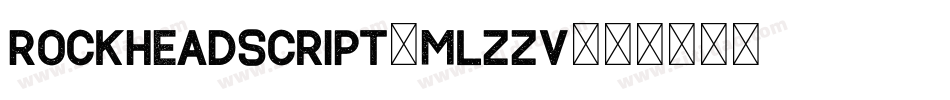 RockheadScript-mLZZV字体转换