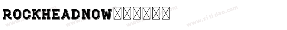RockheadNow字体转换