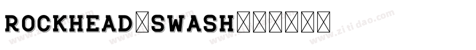 Rockhead-Swash字体转换