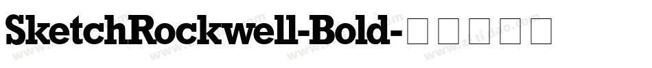 SketchRockwell-Bold字体转换