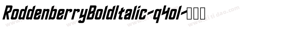 RoddenberryBoldItalic-q4ol字体转换