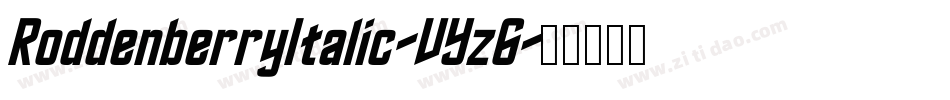 RoddenberryItalic-VYz6字体转换