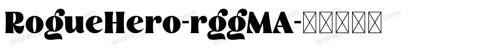RogueHero-rggMA字体转换