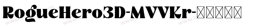 RogueHero3D-MVVKr字体转换