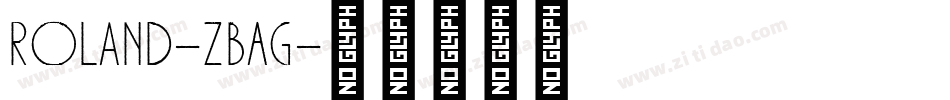 Roland-zBAG字体转换