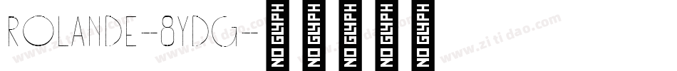 Rolande-8Ydg字体转换
