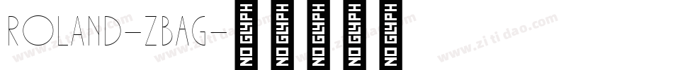 Roland-zBAG字体转换