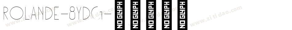 Rolande-8Ydg字体转换