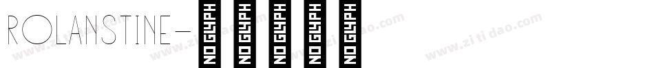 Rolanstine字体转换