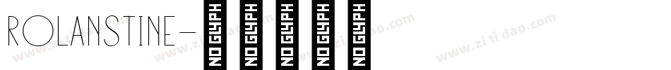 Rolanstine字体转换