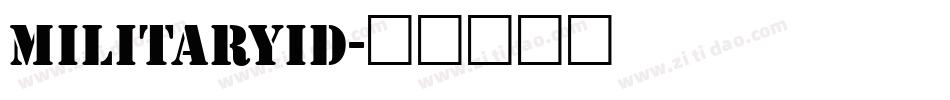MilitaryID字体转换