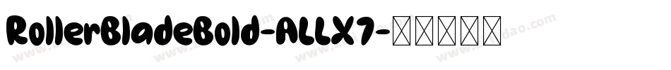 RollerBladeBold-ALLX7字体转换