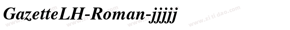 GazetteLH-Roman字体转换