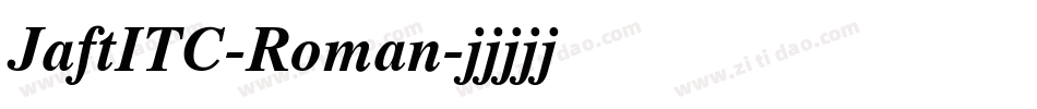 JaftITC-Roman字体转换