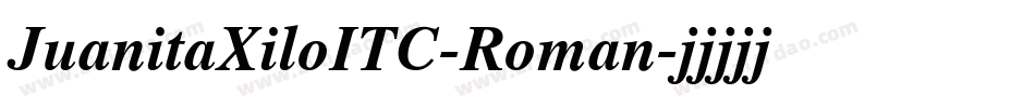 JuanitaXiloITC-Roman字体转换