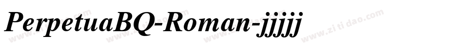 PerpetuaBQ-Roman字体转换