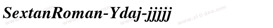 SextanRoman-Ydaj字体转换 SextanRoman-Ydaj字体转换