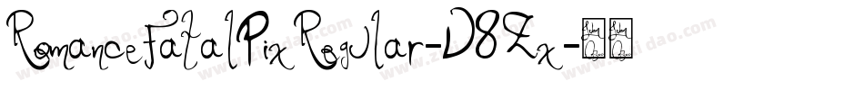 RomanceFatalPixRegular-V8Zx字体转换 RomanceFatalPixRegular-V8Zx字体转换