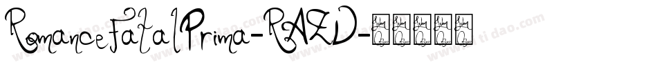 RomanceFatalPrima-RAZV字体转换