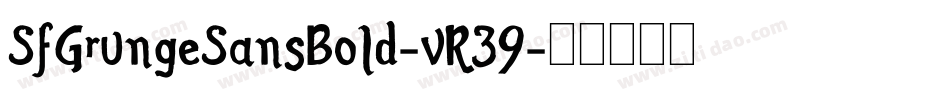 SfGrungeSansBold-vR39字体转换