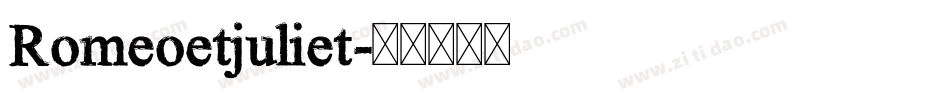 Romeoetjuliet字体转换