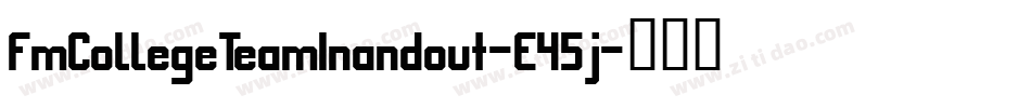 FmCollegeTeamInandout-E45j字体转换